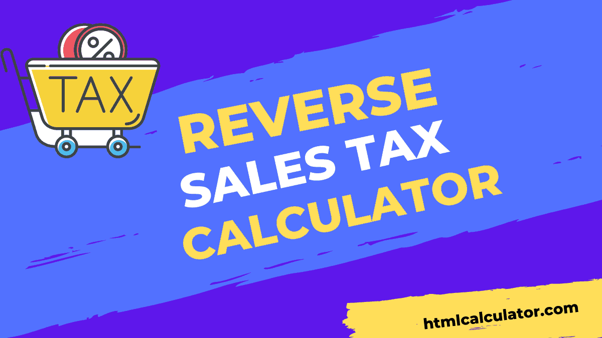reverse sales tax calculator